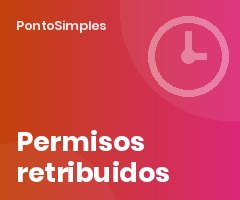 Permisos retribuidos del artículo 37.3: lista actualizada y cómo registrarlos