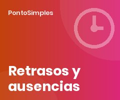 Retrasos y ausencias injustificadas: qué puede descontar la empresa y cómo documentarlo